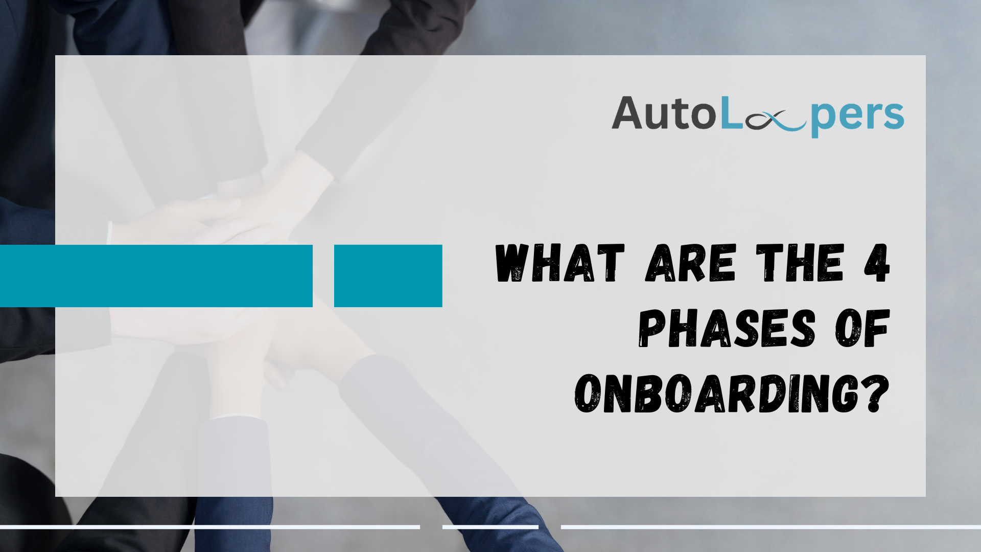 What Are the 4 Phases of Onboarding?