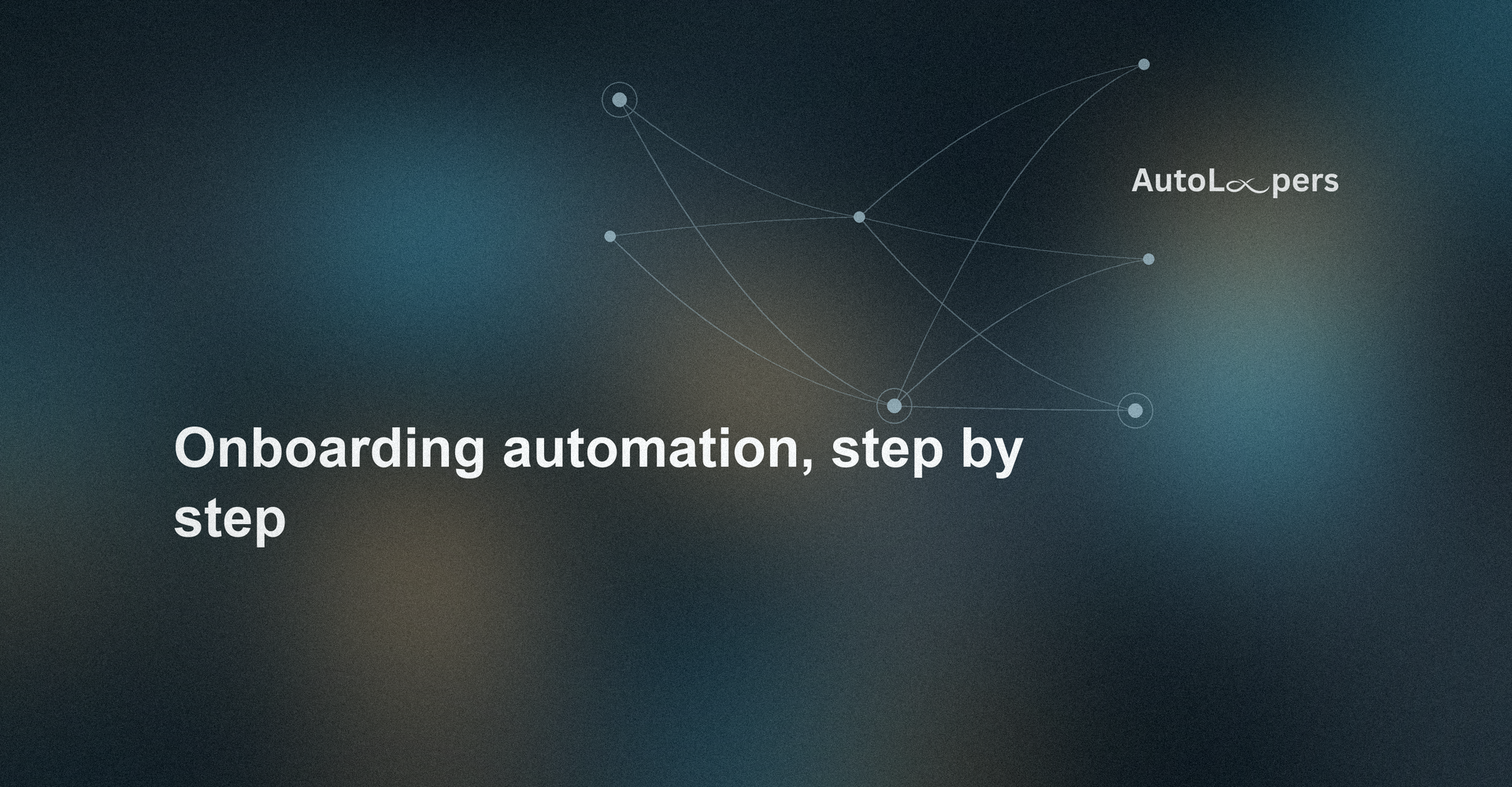 How to Set Up Onboarding Automation Step-by-Step
